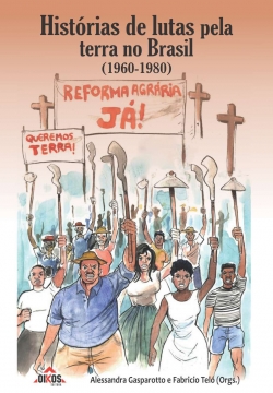 Histórias de luta pela terra no Brasil (1960-1980) | E-book