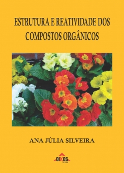 Estrutura e reatividade dos compostos orgânicos | Formato A4, colorido