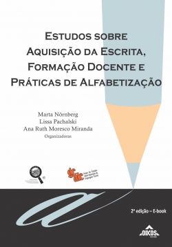 Estudos sobre aquisição da escrita, formação docente e práticas de alfabetização - 2ª. ed. | E-BOOK m