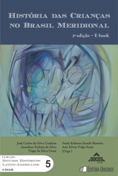 EHILA vol. 5 | E-book - História das crianças no Brasil Meridional - 2a. edição