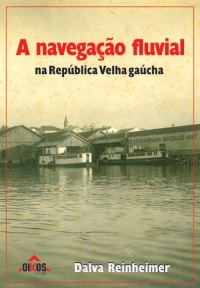 A navegação fluvial na República Velha gaúcha 
