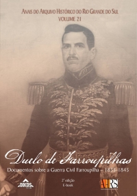 Duelo de Farroupilhas: Documentos sobre a Guerra Civil Farroupilha Coleção Varela Vol. 21 | 2ª ed. - E-book