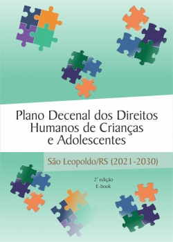 Plano Decenal dos Direitos Humanos de Crianças e Adolescentes de São Leopoldo (2021-2030) | E-BOOK 