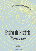 Ensino de História e suas práticas de pesquisa | E-BOOK