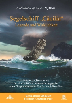 Aufklärung eines Mythos: Segelschiff „Cäcilia“: Legende und Wirklichkeit