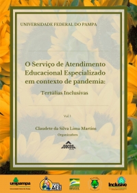 O Serviço de Atendimento Educacional Especializado em contexto de pandemia: Tertúlias Inclusivas - E-BOOK