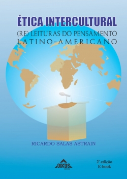 Ética Intercultural: (Re) Leituras do pensamento latino-americano | 2ª ed. - revisada e ampliada - E-BOOK 