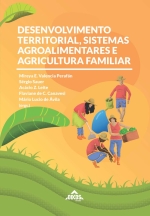 Desenvolvimento territorial, sistemas agroalimentares e agricultura familiar