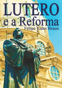Lutero e a Reforma