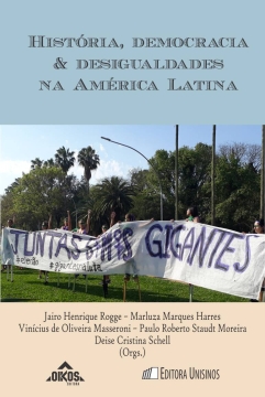 História, democracia & desigualdades na América Latina | Coleção EHILA 35
