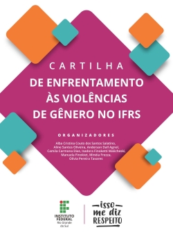 Cartilha de enfrentamento às violências de Gênero no IFRS | 2ª ed. - E-BOOK