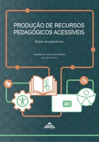 Produção de recursos pedagógicos acessíveis: relatos de experiências | E-book - Audiodescrição