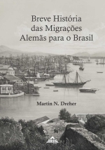 Breve História das Migrações Alemãs para o Brasil