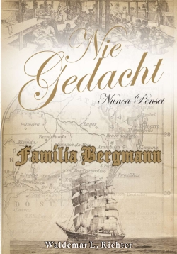 Família Bergmann: História e genealogia de imigrantes alemães homenageados com nomes de ruas em Forquetinha | Vol. 6 