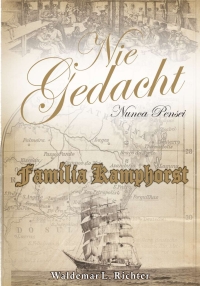 Família Kamphorst: História e genealogia de imigrantes alemães homenageados com nomes de ruas em Forquetinha | Vol. 8