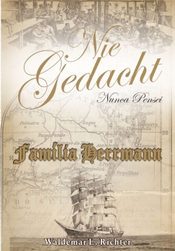 Família Herrmann: História e genealogia de imigrantes alemães homenageados com nomes de ruas em Forquetinha | Vol. 16