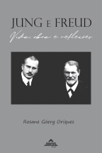 Jung e Freud: vida, obra e reflexões