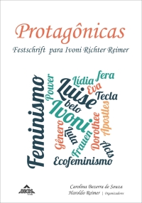 Protagônicas: Festschrift para Ivoni Richter Reimer | E-BOOK 