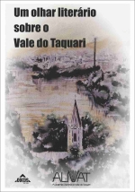 Um olhar literário sobre o Vale do Taquari