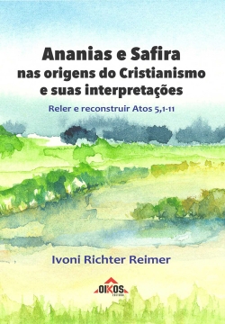 Ananias e Safira nas origens do Cristianismo e suas interpretações