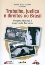Trabalho, justiça e direitos no Brasil