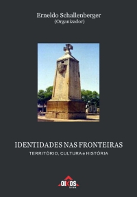 Identidade nas fronteiras: território, cultura e história