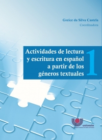 Actividades de lectura y escritura en español a partir de los géneros textuales 1