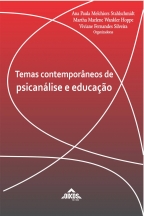 Temas contemporâneos de psicanálise e educação