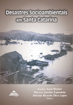 Desastres Socioambientais em Santa Catarina