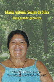 Maria Antônia Soares da Silva Uma grande guerreira
