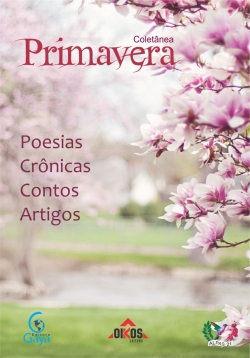 Coletânea Primavera: poesias, crônicas, contos, artigos