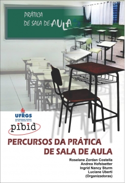 Percursos da prática de sala de aula – PIBID/UFRGS