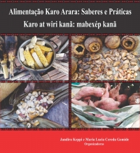 Alimentação Karo Arara: saberes e práticas