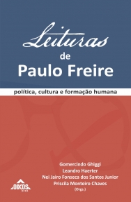 Leituras de Paulo Freire Política, cultura e formação humana