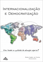 Internacionalização e democratização Uma tensão na qualidade de educação superior?