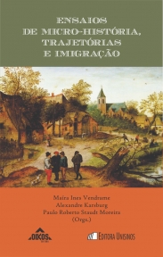 Ensaios de micro-história, trajetórias e imigração  | Coleção EHILA Vol.28