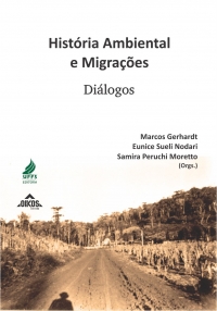 História ambiental e migrações: diálogos