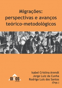 Migrações: perspectivas e avanços teórico-metodológicos | E-book